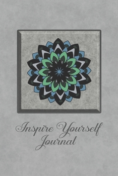 Paperback Inspire Yourself Journal - Inspirational Thoughts: Mandala Boho Motivational Notebook - 110 pages Lined - 6 x 9 inch Book