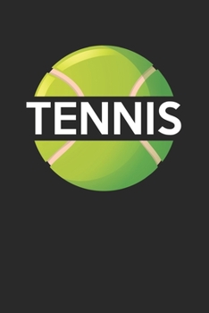 Tennis ball: Calendar, weekly planner, diary, notebook, book 105 pages in softcover. One week on one double page. For all appointments, notes and ... to take down and not forget. For 52 weeks.
