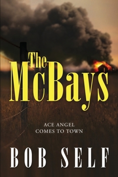 Paperback The McBays: Ace Angel Comes to Town Book