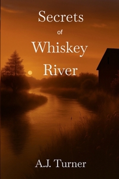 Paperback Secrets of Whiskey River (Whiskey River Series) Book
