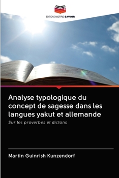 Paperback Analyse typologique du concept de sagesse dans les langues yakut et allemande [French] Book