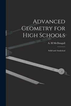 Paperback Advanced Geometry for High Schools: Solid and Analytical Book