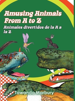 Hardcover Amusing Animals from A to Z Book