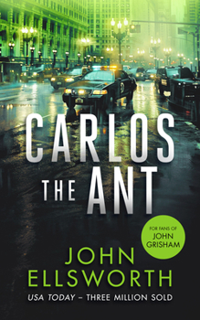 Paperback Carlos the Ant: A Legal Thriller Book