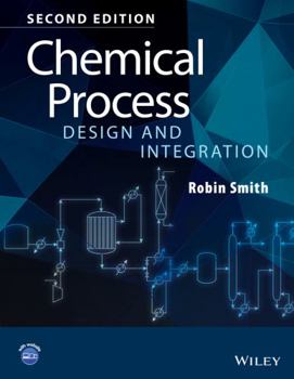 Chemical Process: Design and Integration