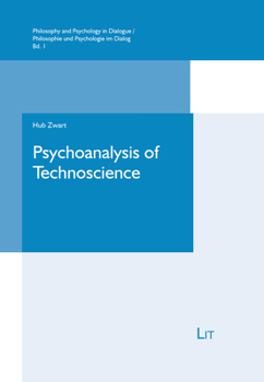 Paperback Psychoanalysis of Technoscience: Symbolisation and Imagination Book