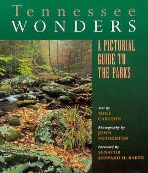 Paperback Tennessee Wonders: A Pictorial Guide to the Parks Book