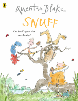 Paperback Snuff: Celebrate Quentin Blake's 90th Birthday Book