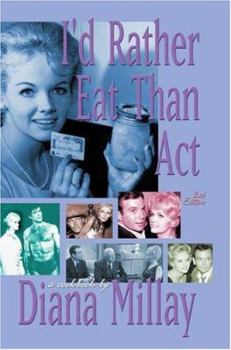 Paperback I'd Rather Eat Than Act: 2nd Edition Book