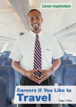 Hardcover Careers If You Like to Travel Book