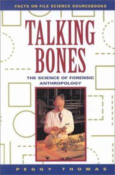 Hardcover Talking Bones: The Science of Forensic Anthropology Book