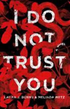 Hardcover I Do Not Trust You Book