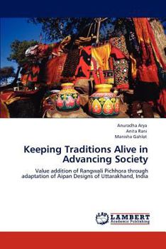 Paperback Keeping Traditions Alive in Advancing Society Book