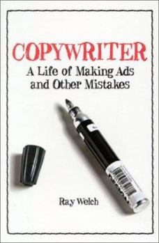 Hardcover Copywriter: A Life of Making Ads and Other Mistakes Book