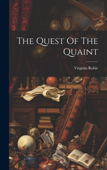 Hardcover The Quest Of The Quaint Book