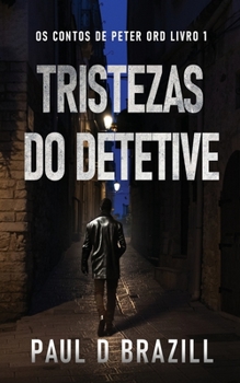 Paperback Tristezas do Detetive [Portuguese] Book