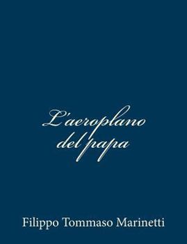 Paperback L'aeroplano del papa [Italian] Book