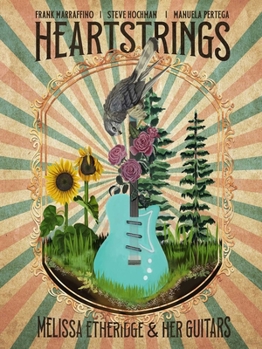 Paperback Heartstrings Melissa Etheridge and Her Guitars Book