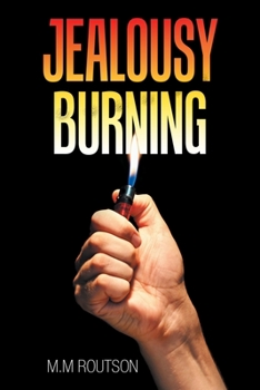 Paperback Jealousy Burning Book