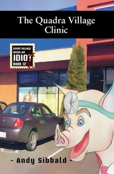 Paperback The Quadra Village Clinic Book