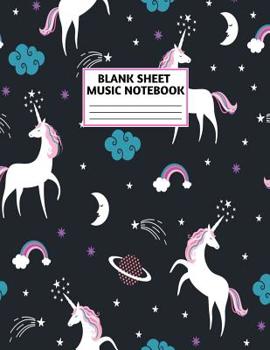 Blank Sheet Music Notebook: Cute Unicorn Matte Cover Design with 110 Pages White Paper Interior for Musician Students and Professionals Playing Piano, Ukelele, Mandolin and other Musical Instruments S