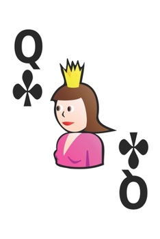 Queen Of Clubs Notebook: Lined Journal, 120 Pages, 6 x 9, Affordable Gift Journal Matte Finish