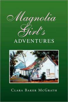 Paperback Magnolia Girl's Adventures Book