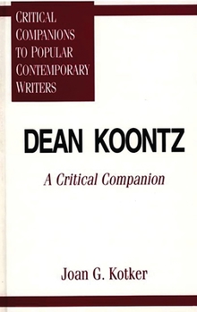 Hardcover Dean Koontz: A Critical Companion Book