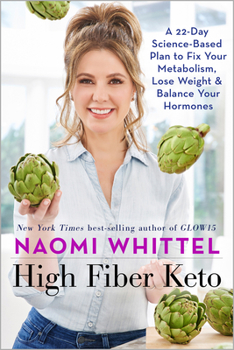 Hardcover High Fiber Keto: A 22-Day Science-Based Plan to Fix Your Metabolism, Lose Weight & Balance Your Hormones Book