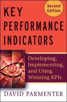 Hardcover Key Performance Indicators: Developing, Implementing, and Using Winning KPIs Book