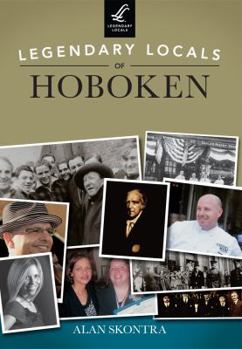 Paperback Legendary Locals of Hoboken Book