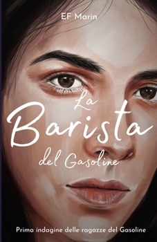 La barista del Gasoline (Le ragazze del Gasoline) (Italian Edition)