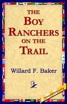 The Boy Ranchers on the Trail