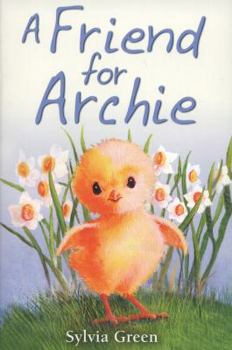 Paperback A Friend for Archie. Sylvia Green Book