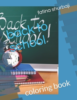 Paperback back to school: coloring book