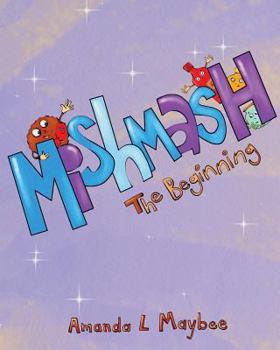 Paperback Mishmash...The Beginning Book