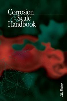 Paperback Corrosion and Scale Handbook Book