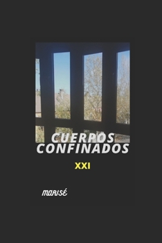 Paperback Cuerpos Confinados XXI: Diario [Spanish] Book