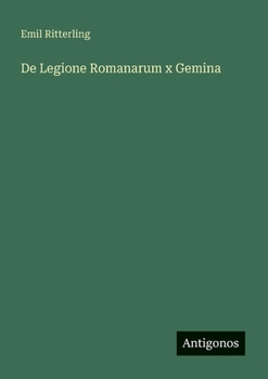Paperback De Legione Romanarum x Gemina [Italian] Book