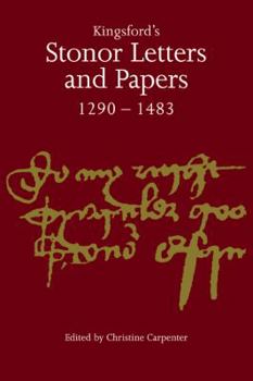 Kingsford's Stonor Letters and Papers 1290-1483 (Camden Classic Reprints)