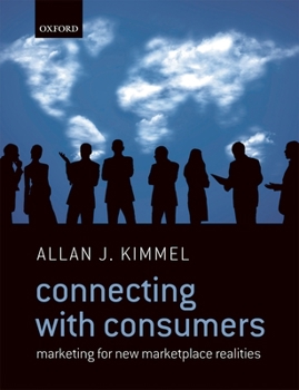 Paperback Connecting with Consumers: Marketing for New Marketplace Realities Book