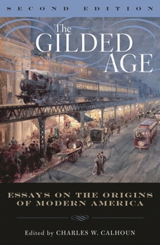 Hardcover Gilded Age: Perspectives on the Origins of Modern America Book