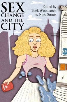 Paperback Sex Change and the City Book