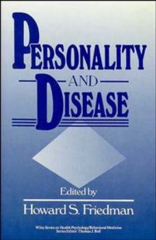 Hardcover Personality and Disease (Wiley Series on Personality Processes) Book