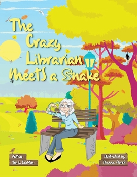 Paperback The Crazy Librarian Meets A Snake Book