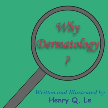 Paperback Why Dermatology? Book