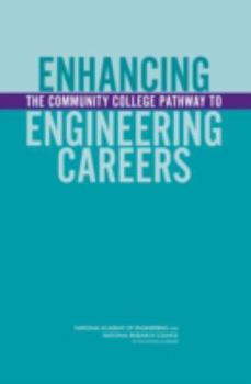 Paperback Enhancing the Community College Pathway to Engineering Careers Book