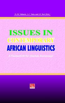 Issues in Contemporary African Linguistics: A Festschrift for Oladele Awobuluyi