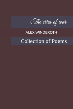 Paperback The cries of war: Collection of Poems Book