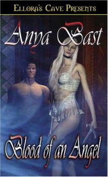 Blood of an Angel (The Embraced, Book 3) - Book #3 of the Embraced